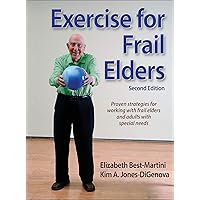 Exercise for Frail Elders Exercise for Frail Elders Kindle Hardcover Paperback