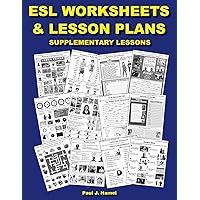 ESL Worksheets & Lesson Plans: Supplementary Lessons ESL Worksheets & Lesson Plans: Supplementary Lessons Paperback