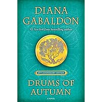 Drums of Autumn (25th Anniversary Edition): A Novel (Outlander Anniversary Edition) Drums of Autumn (25th Anniversary Edition): A Novel (Outlander Anniversary Edition) Hardcover