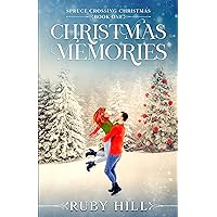 Christmas Memories (Spruce Crossing Christmas Book 1) Christmas Memories (Spruce Crossing Christmas Book 1) Kindle Paperback