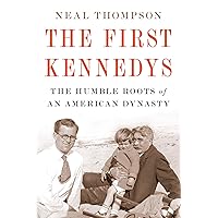 The First Kennedys: The Humble Roots of an American Dynasty The First Kennedys: The Humble Roots of an American Dynasty Kindle Hardcover Audible Audiobook Paperback Audio CD