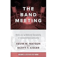 The Band Meeting The Band Meeting Paperback Kindle