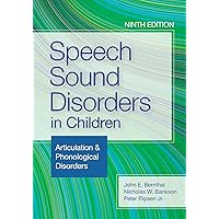 Speech Sound Disorders in Children: Articulation & Phonological Disorders Speech Sound Disorders in Children: Articulation & Phonological Disorders Paperback Kindle