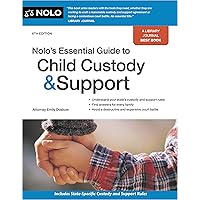 Nolo's Essential Guide to Child Custody and Support (Nolo's Essential Guide to Child Custody & Support)