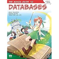 The Manga Guide to Databases The Manga Guide to Databases Paperback Kindle