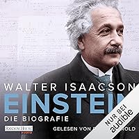 Einstein: Die Biografie Einstein: Die Biografie Audible Audiobook Kindle