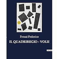 Il Quadriregio - Volii (Italian Edition) Il Quadriregio - Volii (Italian Edition) Paperback