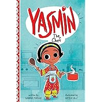 Yasmin the Chef Yasmin the Chef Paperback Kindle Hardcover