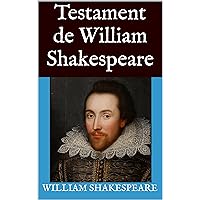 Testament de William Shakespeare (French Edition)