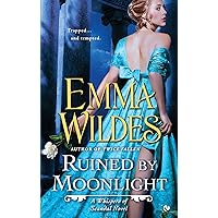 Ruined By Moonlight: A Whispers of Scandal Novel Ruined By Moonlight: A Whispers of Scandal Novel Kindle Mass Market Paperback