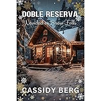 Doble reserva - Navidad en Snow Falls: Un romance navideño Doble reserva - Navidad en Snow Falls: Un romance navideño Kindle Audible Audiobook