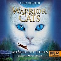 Gefährliche Spuren: Warrior Cats 5 Gefährliche Spuren: Warrior Cats 5 Audible Audiobook Hardcover Paperback Audio CD