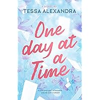 One Day at a Time: A Novel One Day at a Time: A Novel Kindle Hardcover Paperback