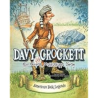 Davy Crockett and the Great Mississippi Snag (American Folk Legends) Davy Crockett and the Great Mississippi Snag (American Folk Legends) Paperback Kindle Audible Audiobook Library Binding