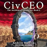 CivCEO 4: The Accidental Champion, Book 4 CivCEO 4: The Accidental Champion, Book 4 Audible Audiobook Kindle Audio CD