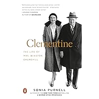 Clementine: The Life of Mrs. Winston Churchill Clementine: The Life of Mrs. Winston Churchill Kindle Paperback Audible Audiobook Hardcover Audio CD