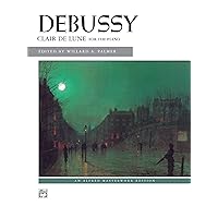 Clair de lune: from Suite Bergamasque (Alfred Masterwork Edition) Clair de lune: from Suite Bergamasque (Alfred Masterwork Edition) Paperback