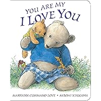 You Are My I Love You: board book You Are My I Love You: board book Board book Audible Audiobook Hardcover Paperback