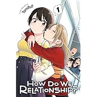 How Do We Relationship?, Vol. 1 How Do We Relationship?, Vol. 1 Kindle Paperback
