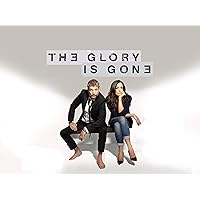 The Glory Is Gone - Season 2