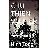 CHU THIEN VO HIEP: FROM TOAN TOE BEGINS