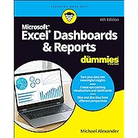 Excel Dashboards & Reports For Dummies (For Dummies (Computer/Tech)) Excel Dashboards & Reports For Dummies (For Dummies (Computer/Tech)) Paperback Kindle