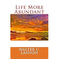 Life More Abundant Life More Abundant Kindle Paperback Mass Market Paperback