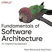 Fundamentals of Software Architecture: An Engineering Approach Fundamentals of Software Architecture: An Engineering Approach Paperback Kindle Audible Audiobook
