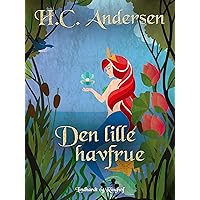 Den lille havfrue (Danish Edition) Den lille havfrue (Danish Edition) Kindle