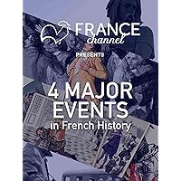 4 Major Events in French History