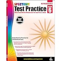 Spectrum Grade 6 Test Practice Workbooks, Ages 10 to 11, Math, Language Arts, and Reading Comprehension 6th Grade Test Practice, Reproducible Book, Vocabulary, Writing, and Math Practice - 160 Pages Spectrum Grade 6 Test Practice Workbooks, Ages 10 to 11, Math, Language Arts, and Reading Comprehension 6th Grade Test Practice, Reproducible Book, Vocabulary, Writing, and Math Practice - 160 Pages Paperback