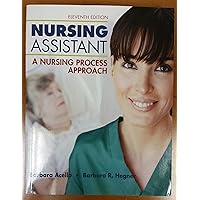 Nursing Assistant: A Nursing Process Approach Nursing Assistant: A Nursing Process Approach Paperback eTextbook Hardcover Book Supplement