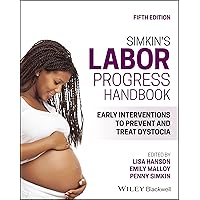 Simkin's Labor Progress Handbook: Early Interventions to Prevent and Treat Dystocia Simkin's Labor Progress Handbook: Early Interventions to Prevent and Treat Dystocia Paperback Kindle