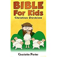 Religion : Christian Doctrine ( Bible for Kids book 4) Religion : Christian Doctrine ( Bible for Kids book 4) Kindle