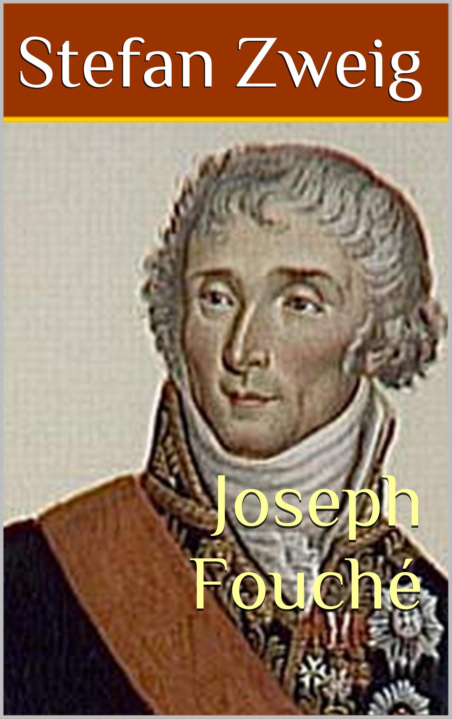 Joseph Fouché (French Edition)