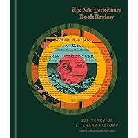 The New York Times Book Review: 125 Years of Literary History The New York Times Book Review: 125 Years of Literary History Hardcover Audible Audiobook Kindle