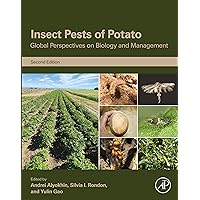 Insect Pests of Potato: Global Perspectives on Biology and Management Insect Pests of Potato: Global Perspectives on Biology and Management Kindle Paperback