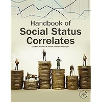 Handbook of Social Status Correlates Handbook of Social Status Correlates Kindle Hardcover