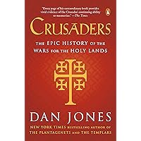 Crusaders: The Epic History of the Wars for the Holy Lands Crusaders: The Epic History of the Wars for the Holy Lands Kindle Audible Audiobook Paperback Hardcover Audio CD