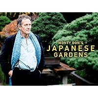 Monty Don’s Japanese Gardens - Series 1