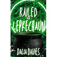 Railed by the Leprechaun (Valley of the Old Gods Book 8) Railed by the Leprechaun (Valley of the Old Gods Book 8) Kindle Paperback