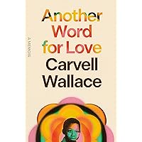Another Word for Love: A Memoir Another Word for Love: A Memoir Audible Audiobook Hardcover Kindle