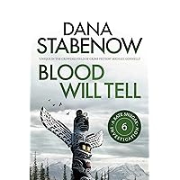 Blood Will Tell (A Kate Shugak Investigation Book 6)