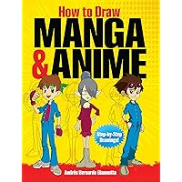 How to Draw Manga & Anime: Step-by-Step Drawings! (Dover How to Draw) How to Draw Manga & Anime: Step-by-Step Drawings! (Dover How to Draw) Paperback