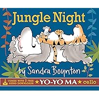 Jungle Night (comes with 2 free audio downloads, Yo-Yo Ma, cello) (Boynton on Board) Jungle Night (comes with 2 free audio downloads, Yo-Yo Ma, cello) (Boynton on Board) Board book