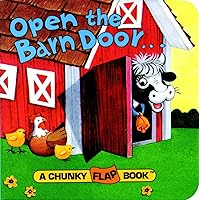 Open the Barn Door (A Chunky Book(R)) Open the Barn Door (A Chunky Book(R)) Board book Hardcover