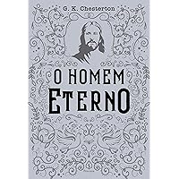 O homem eterno (Clássicos da literatura cristã) (Portuguese Edition)