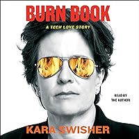 Burn Book: A Tech Love Story Burn Book: A Tech Love Story Audible Audiobook Hardcover Kindle Audio CD