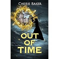 Out of Time (The Timeless Julieanna Scott Book 1)