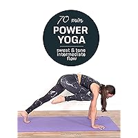 70 Min Power Yoga - Sweat & Tone Intermediate Flow | Gayatri Yoga